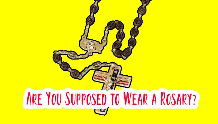 are-you-supposed-to-wear-a-rosary-explain-different-perspective