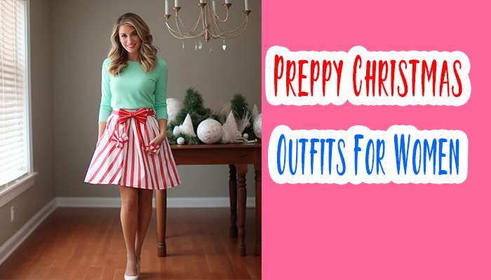 Preppy Christmas Outfits For Women