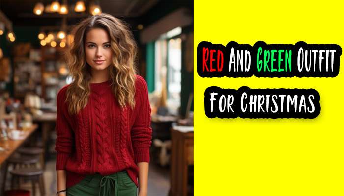 Red And Green Outfit For Christmas